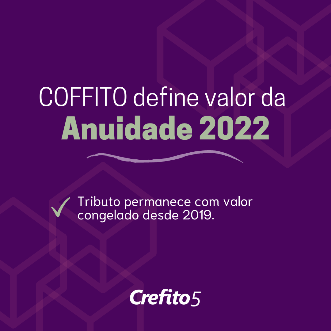 COFFITO define valor da anuidade para 2022. Confira!
